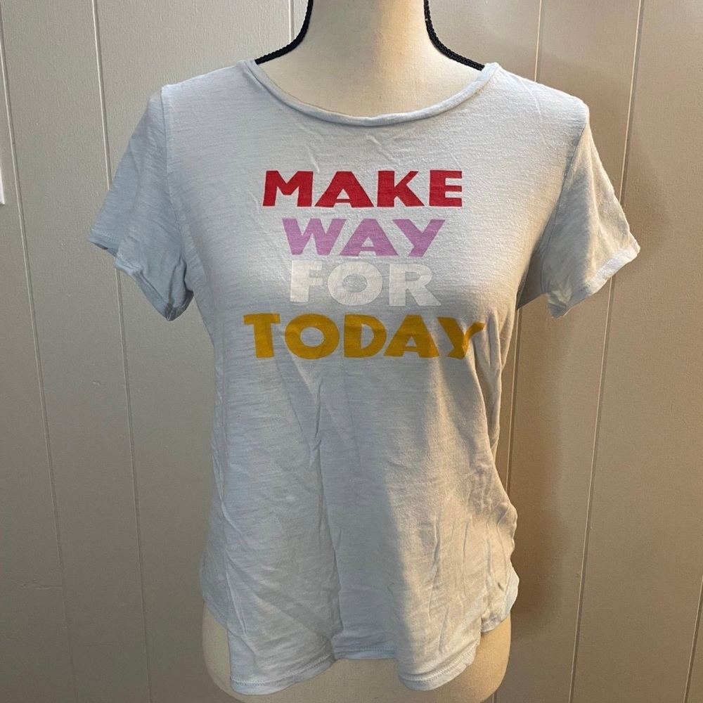 Old Navy Sz XS Awesome Cotton Tee T-Shirt Top “Make Way For Today”